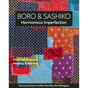 Boro and Sashiko Harmonious Imperfection