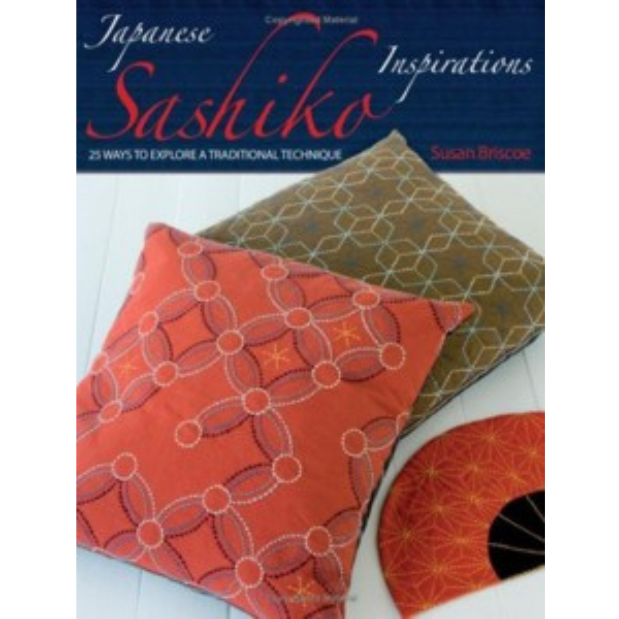 Japanese Sashiko Inspirations by Susan Briscoe