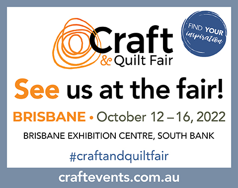 brisbane craft quilt fair 2022 event information